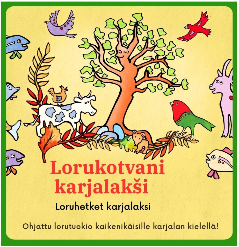 Loruhetket karjalaksi. Ohjattu lorutuokio.