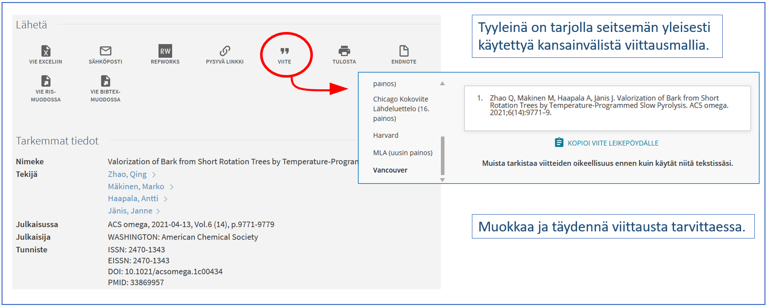 Kuvakaappaus. Kirjan tietojen toimintorivillä kuvakkeita, joita ympäröity kohta: " VIITE. Näkyvillä Vancouver-mallinen viittaus. Ohje: Tyyleinä on tarjolla seitsemän yleisesti käytettyä kansainvälistä viittausmallia. Muokkaa ja täydennä viittausta tarvittaessa.