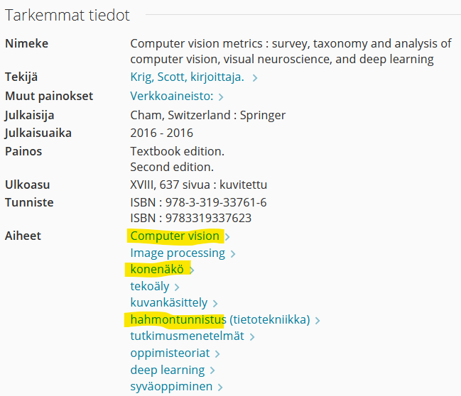 Kuvakaappaus tietokannan viitteestä. Kirjan nimi: Computer vision metrics. Aiheet-kentästä korostettuna sanat: computer vision, konenäkö, hahmontunnistus.
