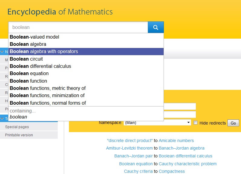 Kuvakaappaus Encyclopedia of mathematics -sivustolta. Hakuriville on kirjoitettu: boolean. Näkyvillä ohjelman ehdottamia termivaihtoehtoja, jotka alkavat sanalla boolean. Valittu näistä kohta: boolean algebra with operators. Toisessa kuvassa pätkä aakkosellista asiasanahakemistoa, näkyvillä kohta ’Boolean equation’ to ’Cauchy charaterictic problem’.