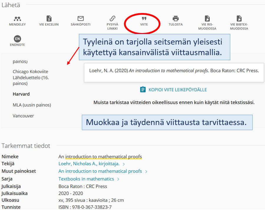 Kuvakaappaus. Kirjan tietojen toimintorivillä kuvakkeita, joita ympäröity kohta: " VIITE. Näkyvillä Harvard-mallinen viittaus. Ohje: Tyyleinä on tarjolla seitsemän yleisesti käytettyä kansainvälistä viittausmallia. Muokkaa ja täydennä viittausta tarvittaessa.