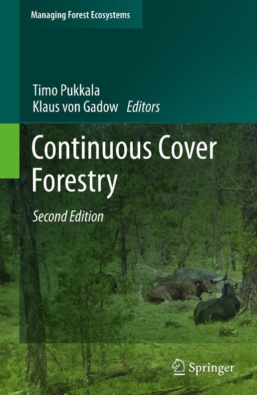 Continuous cover forestry -kirjan kansikuva. Vihreäsävyinen kuva metsästä, etualalla loikoilee kaksi hirveä. Kirjan nimi, tekijä ja julkaisija.