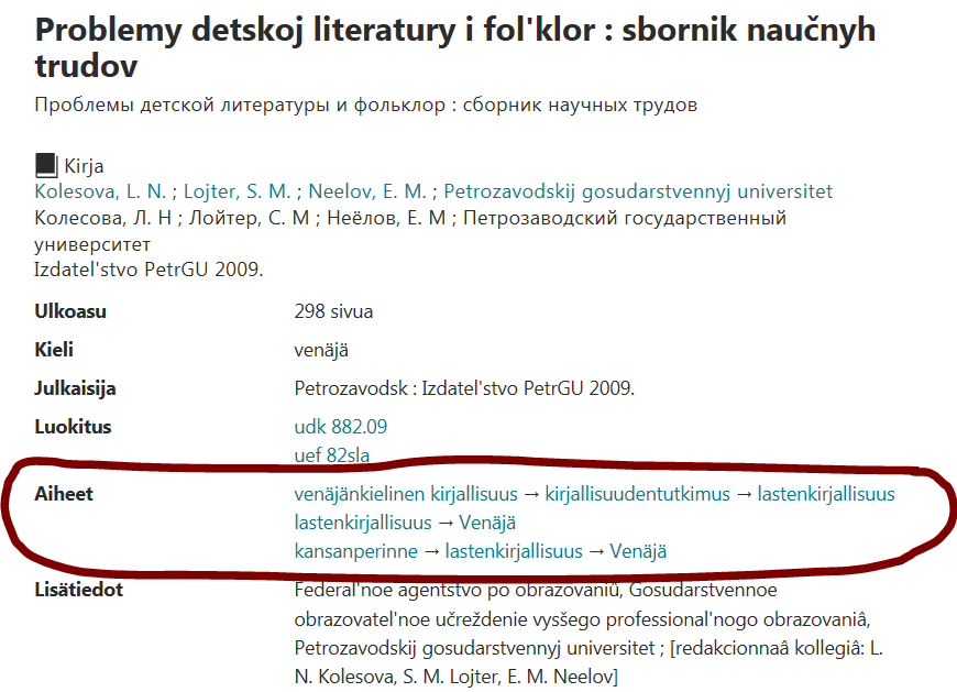 Esimerkki venäjänkielisen kirjan tietueesta, josta käy ilmi, että asiasanat ovat ainoastaan suomen kielellä.