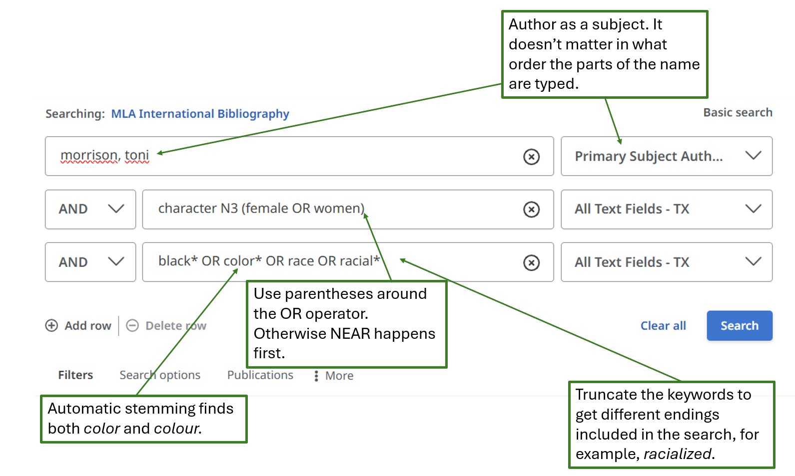 Some examples of the search techniques in MLA International Bibliography. Author can be search as a subject (choose SA Primary Subject Author from the drop down field menu). It does not matter in which order the parts of the name are typed. Truncate the keywords to get different endings, for example, racial* to get racialized.