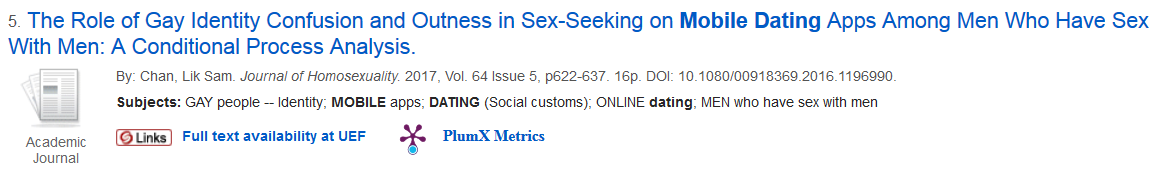 Result for the search tinder and mobile dating is an article called "The role of gay identity confusion and outness in sex-seeking on mobile dating apps among men who have sex with men".