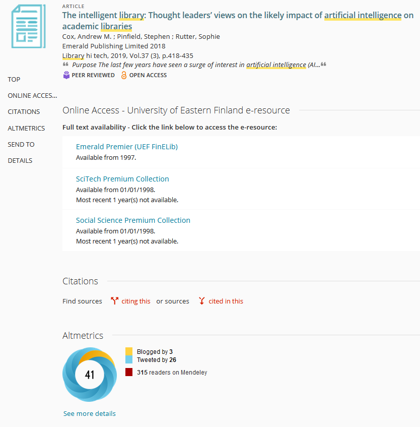 Example 1. Altmetric score of an article about artificial intelligence in UEF Primo. This article has been blogged by 3, tweeted by 26 and has 315 readers on Mendeley.