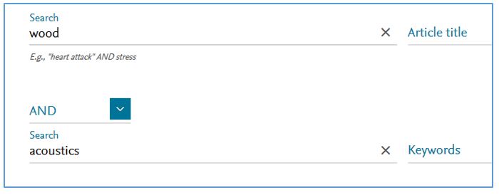 A screen capture of a search page of a database. The first search box contains a term: wood. After the box, Article title is selected as a search field. The second box contains term acoustics. After the box, Keywords is selected as a search field. Between the boxes there is AND.